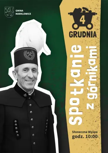 Plakat do wydarzenia "Spotkanie z g&oacute;rnikami"