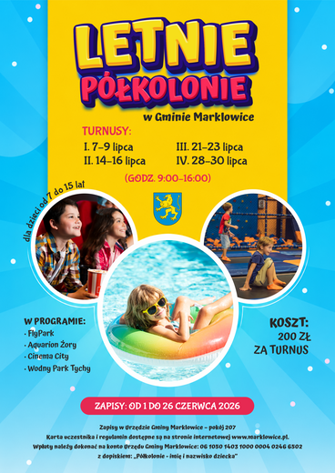 Plakat do wydarzenia letnie p&oacute;łkolonie w Gminie Marklowice