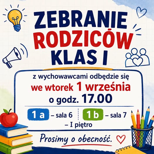 Informacja na&nbsp;temat zebrania dla rodzic&oacute;w dzieci, kt&oacute;re rozpoczynają naukę w&nbsp;szkole w&nbsp;pierwszej klasie