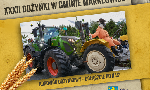 Ozdobna ramka nawiązująca do identyfikacji wizualnej XXXII Dożynek Gminnych, w ramce zdjęcie traktora przystrojonego na dożynki